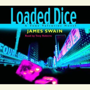 Loaded Dice, James Swain
