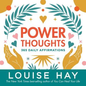 Power Thoughts: 365 Daily Affirmations