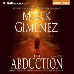 The Abduction, Mark Gimenez