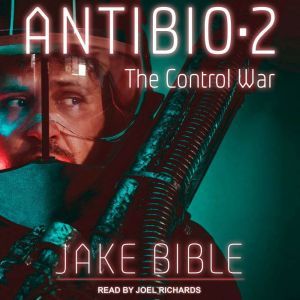AntiBio 2: The Control War