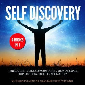 Self Discovery 4 Books in 1 It inclu..., Self Discovery Academy, Phil Nolan, Barret Trevis, Parks Daniel