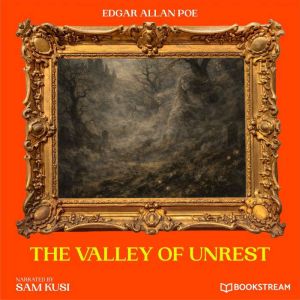 The Valley of Unrest, Edgar Allan Poe