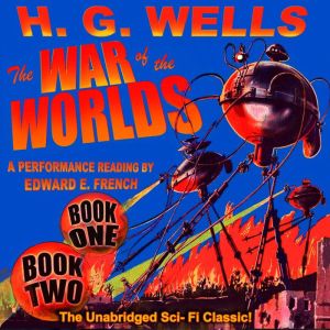 The War of the Worlds Book One and Tw..., Herbert George Wells