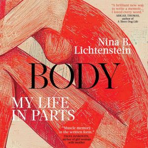 Body: My Life in Parts