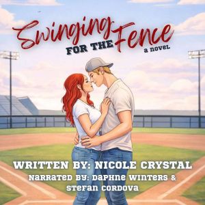 Swinging for the Fence, Nicole Crystal