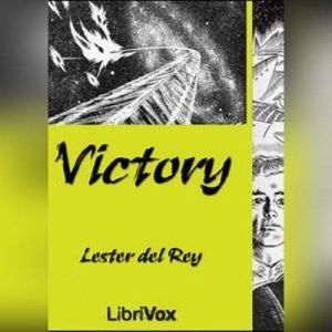 Victory, Lester del Rey