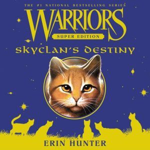 Warriors Super Edition SkyClans Des..., Erin Hunter