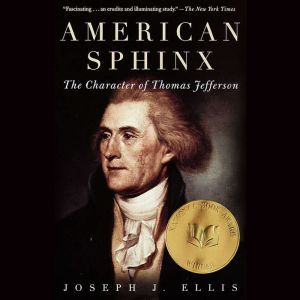 American Sphinx, Joseph J. Ellis