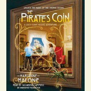 The Pirates Coin A SixtyEight Room..., Marianne Malone