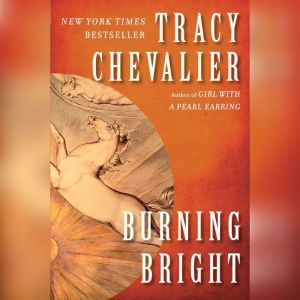 Burning Bright, Tracy Chevalier