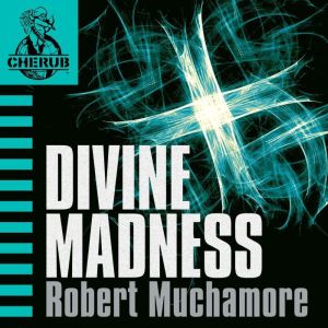 Divine Madness, Robert Muchamore