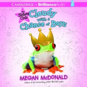 Sisters Club, The Cloudy with a Chan..., Megan McDonald