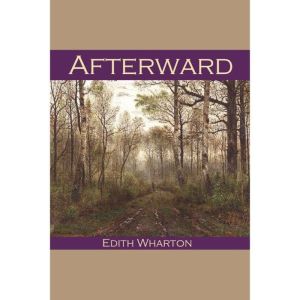 Afterward, Edith Wharton