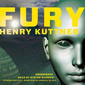 Fury, Henry Kuttner