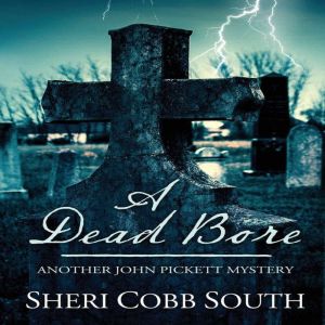 A Dead Bore, Sheri Cobb South