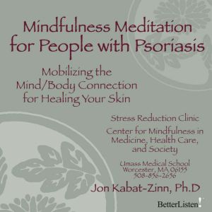 Mindfulness Meditation for People wit..., Jon KabatZinn, Ph.D.