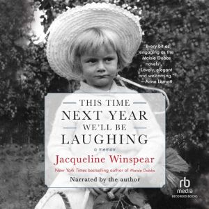 This Time Next Year Well Be Laughing..., Jacqueline Winspear