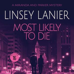Most Likely to Die, Linsey Lanier