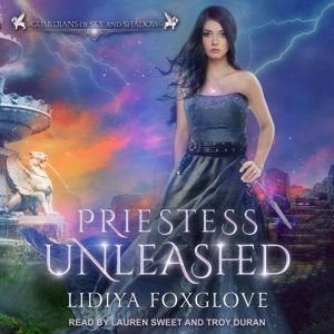 Priestess Unleashed, Lidiya Foxglove