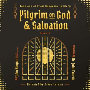 Pilgrim on God and Salvation