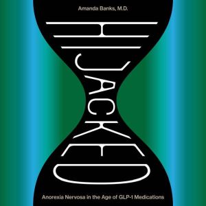 Hijacked, Amanda Banks, M.D.