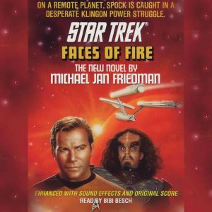 Star Trek Faces of Fire, Michael Jan Friedman