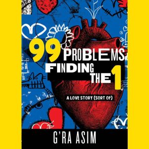 99 Problems Finding the 1, GRa Asim