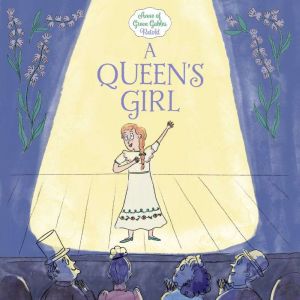 A Queen's Girl