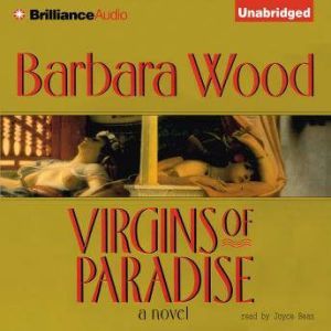 Virgins of Paradise, Barbara Wood