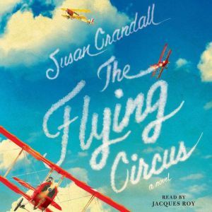 The Flying Circus, Susan Crandall