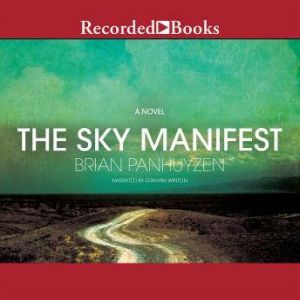 The Sky Manifest, Brian Panhuyzen