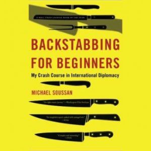Backstabbing for Beginners, Michael Soussan