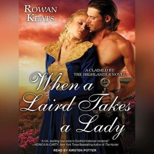 When a Laird Takes a Lady, Rowan Keats