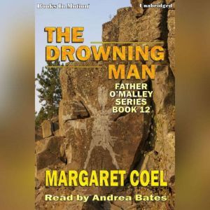 The Drowning Man, Margaret Coel