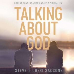 Talking About God, Steve Saccone