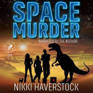 Space Murder, Nikki Haverstock