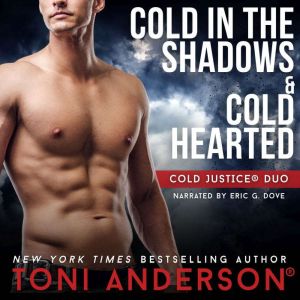 Cold Justice Duo Cold In the Shadows and Cold Hearted: Romantic Suspense Books