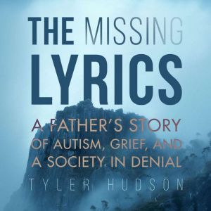 The Missing Lyrics, Tyler Hudson