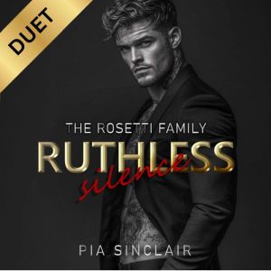 Ruthless Silence, Pia Sinclair