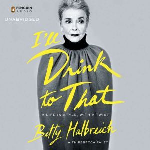 Ill Drink to That, Betty Halbreich
