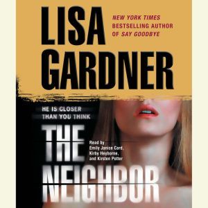 The Neighbor, Lisa Gardner