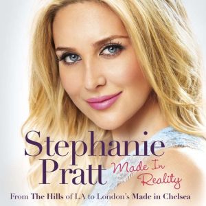 Made in Reality, Stephanie Pratt