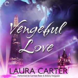 Vengeful Love, Laura Carter