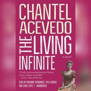 The Living Infinite, Chantel Acevedo