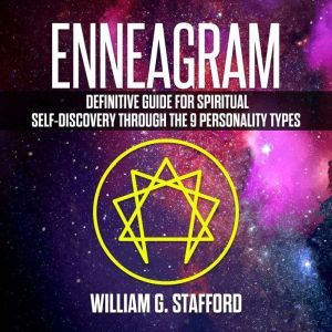 Enneagram  Definitive Guide for Spir..., William G. Stafford