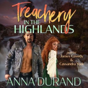 Treachery in the Highlands: A Hot Scots Time Travel Prequel