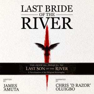Last Bride of the River, James Amuta