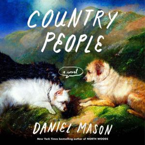 Country People, Daniel Mason