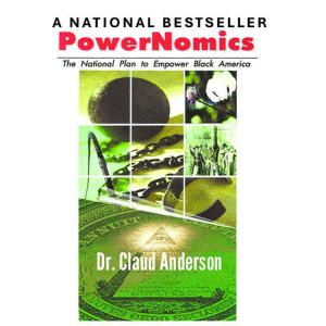 PowerNomics: The National Plan to Empower Black America