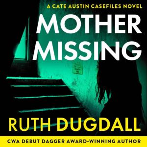 Mother Missing, Ruth Dugdall